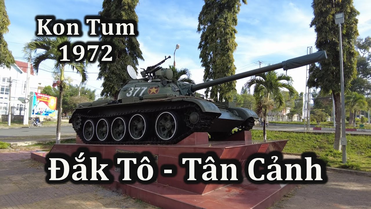 Trận Đắk Tô - Tân Cảnh năm 1972 Mùa hè đỏ lửa.