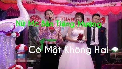 Nữ MC Bắn Tiếng Mường Trong Đám Cưới Có Một Không Hai khiến Quan Viên Hai Họ vỗ tay rầm rầm
