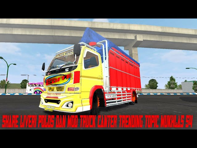 SHARE LIVERI POLOS DAN MOD TRUCK CANTER TRENDING TOPIC BY MUKHLAS S4|BUSSID OFFICIAL class=