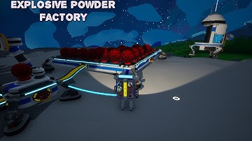 Astroneer Explosive Powder Factory | Small explosive powder Factory | Part 1