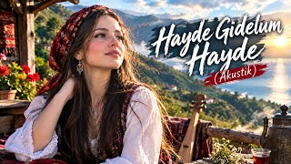Hayde Gidelum Hayde (Akustik) | Tulumun Coşkusuyla Karadeniz Sevdaluk Türküsü ❤️‍🔥@kayıpgitarist