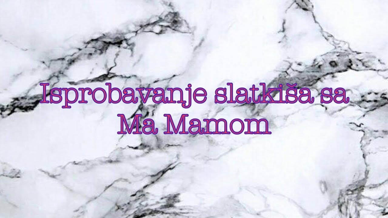 Isprobavanje Italijanskih i Svajcarskih slatkisa sa Ma Mamom!