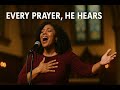 Even in Silence, God’s Listening | “Every Prayer, He Hears” Gospel Soul Song
