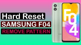 samsung galaxy f04 (e045f) hard reset & remove pattern lock 2023