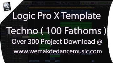 Logic Pro X Template - Techno - 100 Fathoms by Egas