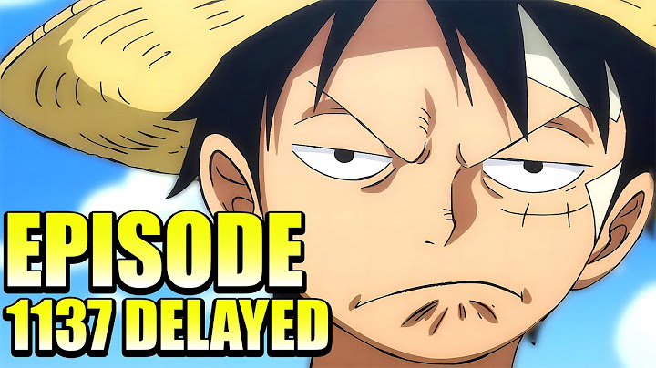 One Piece Episode 1137 Delayed | New Release Date announced