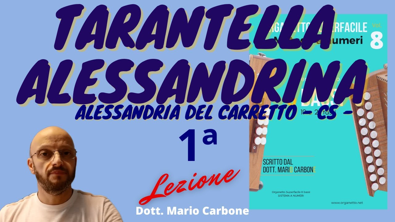 8 bassi - 1a Lezione - TARANTELLA ALESSANDRINA - organetto - Alessandria del Carretto CS  accordion