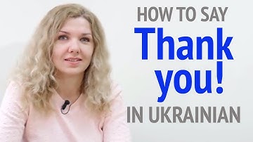 How to say "Thank you" in Ukrainian