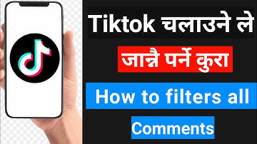 How to filters comments on TikTok in Nepali 🇳🇵_Suresh Tech