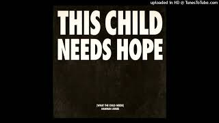 Hannah Jones - What The Child Needs (Tony Coluccio & Jonathan Peters' Factory Vocal Anthem)
