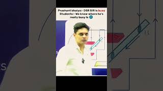 DSR sir is bussy 😅😅😅🤫🤫🤫🤫🤫 #nexttoppers #digrajsir