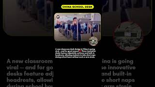 China’s New Classroom Desk Lets Students Nap Comfortably  | Genius Design! #shortsfeed #usa #china