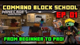 COMMAND BLOCK SCHOOL!! Tips and tricks //from begginer to pro!// Ep. 01. Minecraft PE  mstyler777
