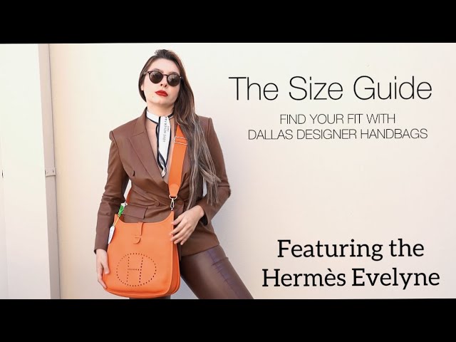 The Size Guide For the Hermès Evelyne Collection. 