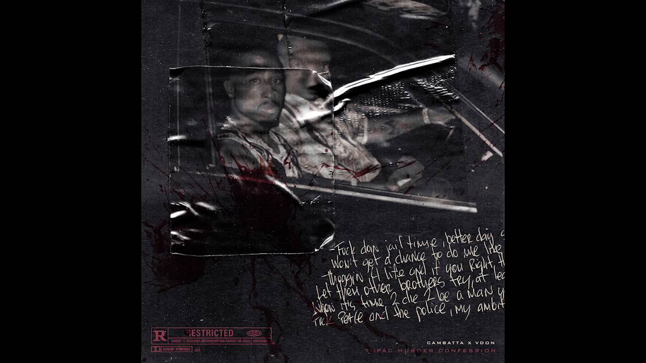 Cambatta - Tupac Murder Confession (Prod. VDon)