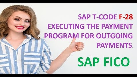 Mastering SAP F-28: How to Process Outgoing Payments Like a Pro