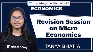 Revision Session on Micro Economics | Unacademy Live NTA UGC NET | Tanya Bhatia