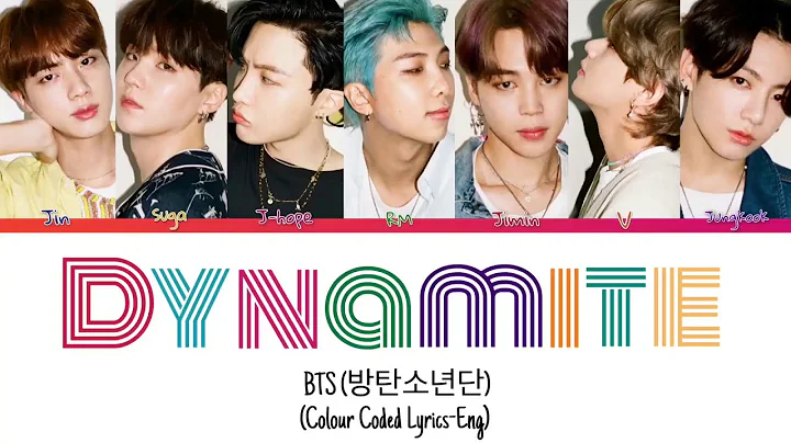 BTS (방탄소년단)-Dynamite (Colour Coded Lyrics-Eng)