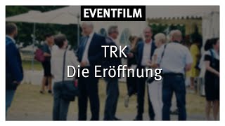 Eventfilm Öffnungsfeier