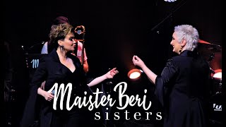 MaisterBeri Sisters \