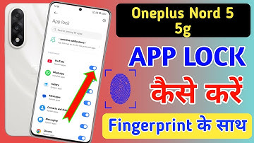 Oneplus nord 5 5g fingerprint app lock/Oneplus nord 5 5g me app lock kaise kare/fingerprint app lock