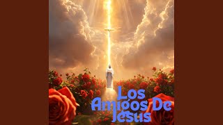 Los Amigos de Jesús