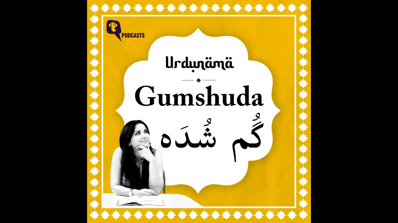 Gumshuda: When What's Lost Isn't Just a Person