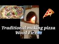 Woodfire Making Pizza|Traditional Making Pizza