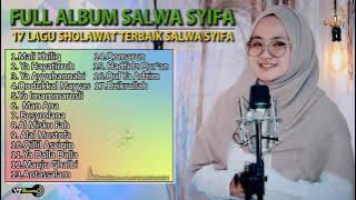 BARU..!!! FULL ALBUM  SALWA SYIFAU RAHMA (17 LAGU SHOLAWAT SALWA SYIFA)