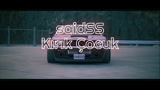 Sagopa Kajmer - KIRIK COCUK (L.Slowed) (BassBoosted)  -SS Resimi