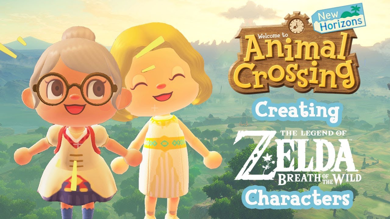 Animal Crossing X Breath Of The Wild Creating Zelda Characters in New