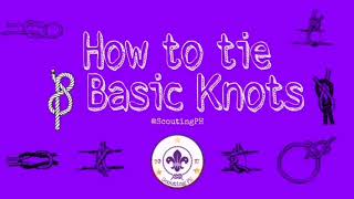 How to tie 8 Basic Knots | Scouting PH