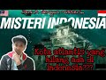 5 misteri indonesia🇮🇩 yg belom terpecahkan sampai detik ini--malaysia🇲🇾reaction--