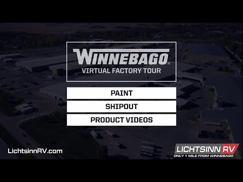 LichtsinnRV.com - Winnebago Industries Paint, Shipout & Product Factory Tour