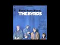 The Byrds Turn Turn Turn To Everything There Is A Season Audio