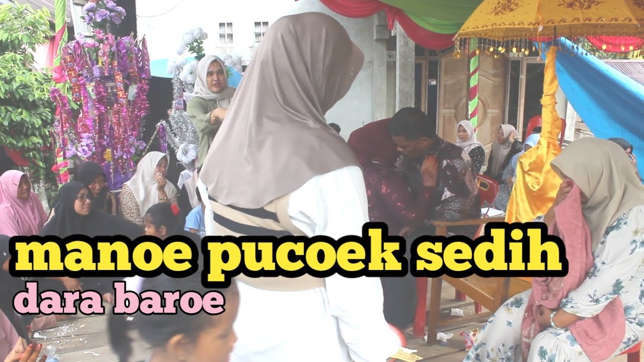 lagu manoe pucoek aceh dara baroe mita pancer ceh teh