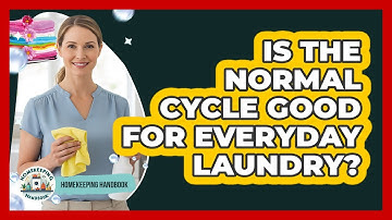 Is The Normal Cycle Good For Everyday Laundry?