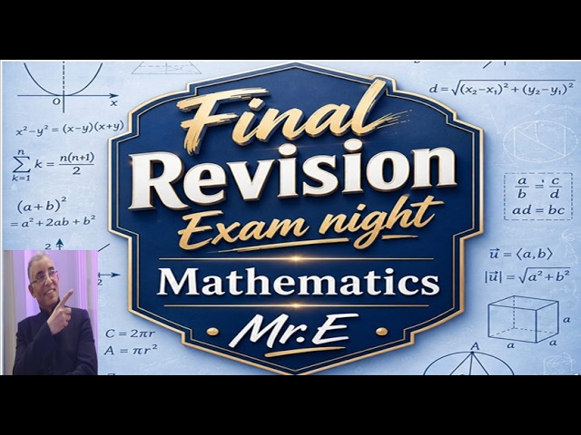 first secondary final revision maths Exam night