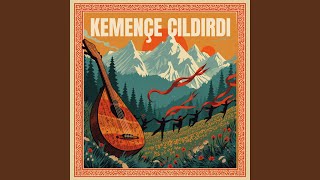 Kemençe Çıldırdı