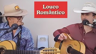 LOUCO ROMÂNTICO | ZÉ GAROTO e DIMBORÉ