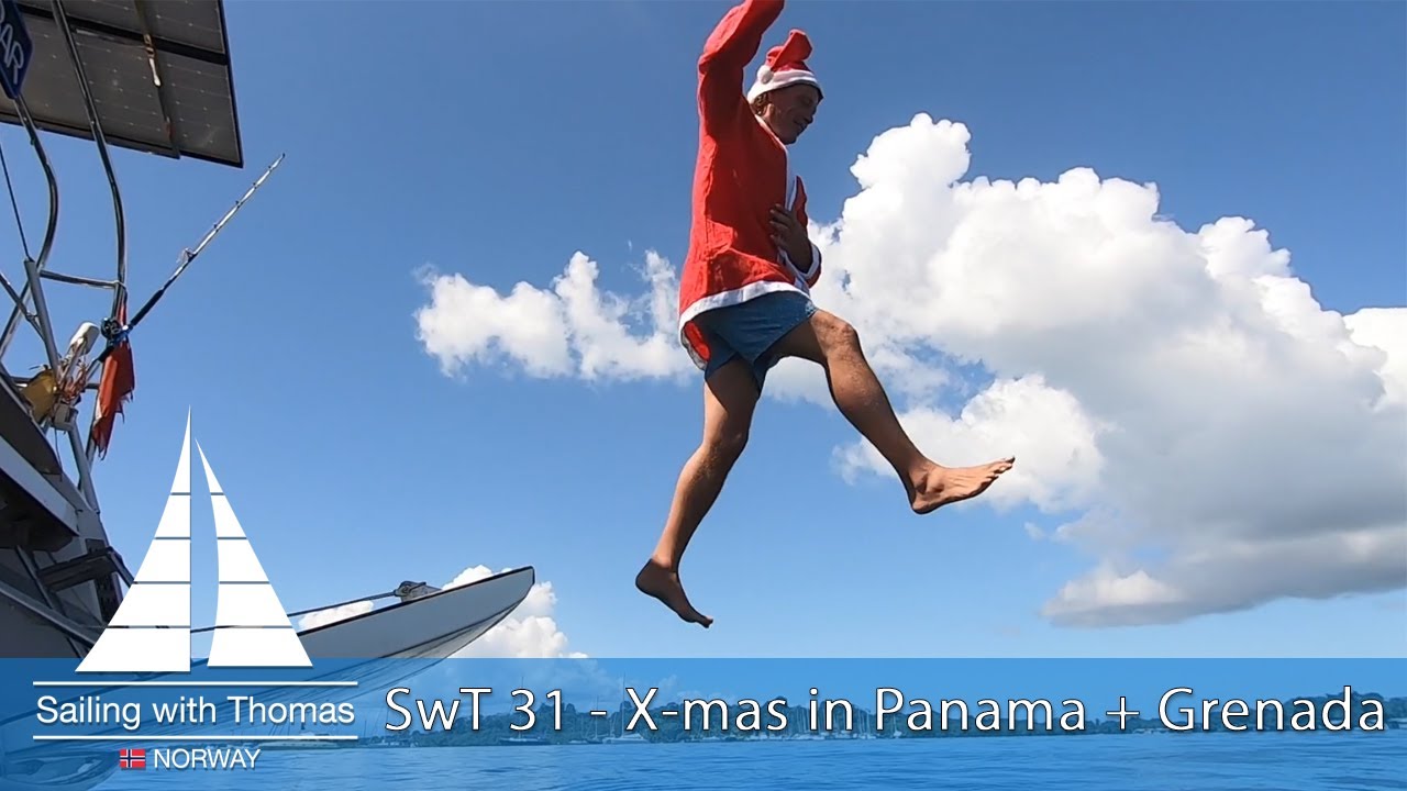 Caribbean Christmas sailing and some fun from Panama to Grenada - SwT 31