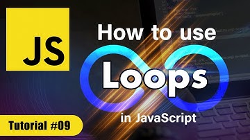 How to use Loops in JavaScript | JavaScript tutorial #09 | In Sinhala - In 2021 in 40 minutes
