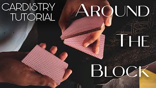 Around The Block/Cardistry Tutorial In Hindi