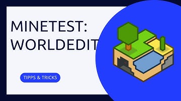 Worldedit Minetest - Tips And Tricks