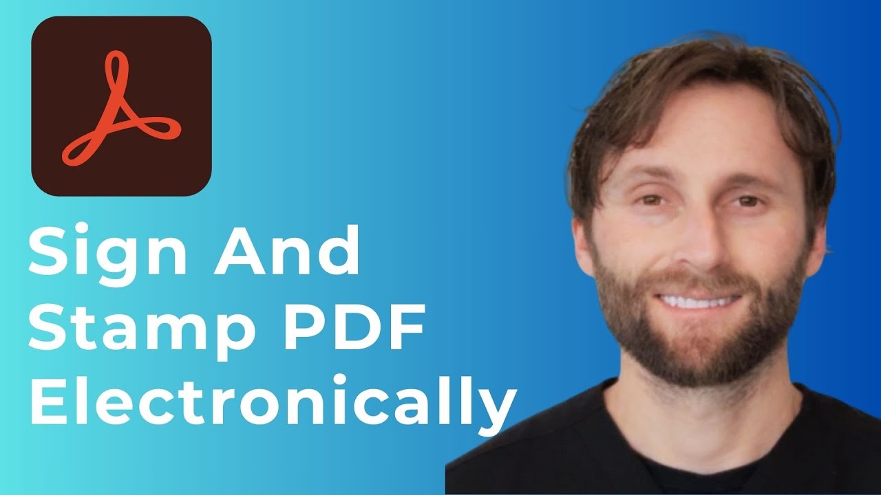 How to Sign and Stamp a PDF Electronically in Adobe Acrobat DC [Full ...