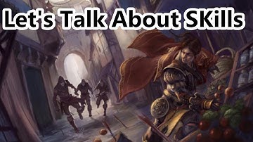 Why Skills are ESSENTIAL to RPGs