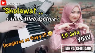 Sholawat Allah allah Aghisna -  Koplo Viral Glerr