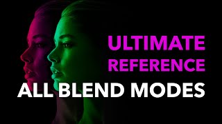 The ULTIMATE Reference to ALL the BLEND MODES in 10 minutes