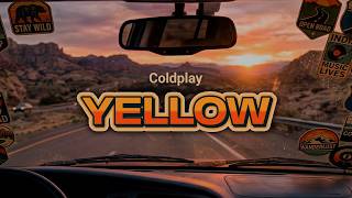 Coldplay - Yellow | lyric video