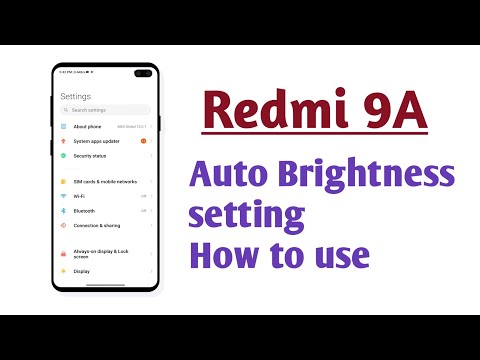 Redmi 9A , Auto Brightness setting How to use
